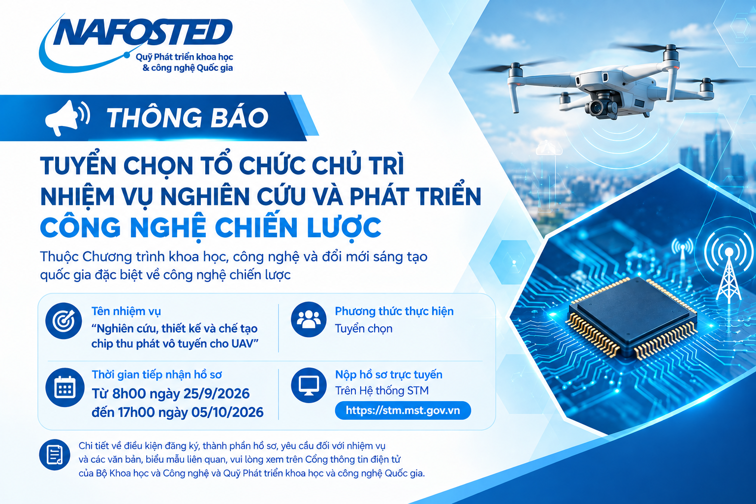 Tuyển chọn Tổ chức chủ trì thực hiện nhiệm vụ "Nghiên cứu, thiết kế và chế tạo chip thu phát vô tuyến cho UAV" trong kế hoạch đặt hàng nhiệm vụ nghiên cứu và phát triển công nghệ chiến lược thuộc Chương trình khoa học, công nghệ và đổi mới sáng tạo quốc gia đặc biệt về công nghệ chiến lược