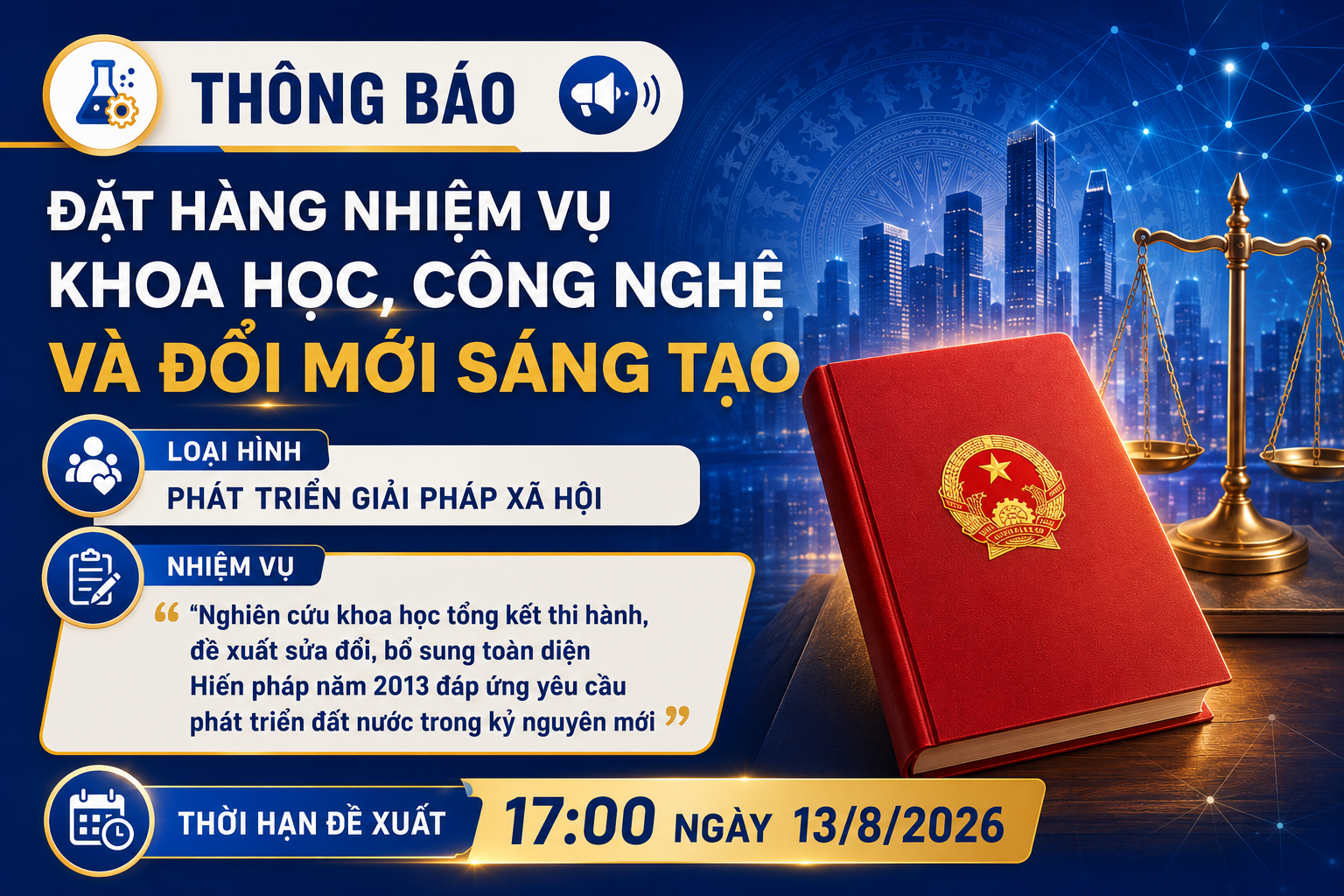 Thông báo tuyển chọn đặt hàng nhiệm vụ "Nghiên cứu khoa học tổng kết thi hành, đề xuất sửa đổi, bổ sung toàn diện Hiến pháp năm 2013 đáp ứng yêu cầu phát triển đất nước trong kỷ nguyên mới" do Bộ Tư pháp đề xuất đặt hàng năm 2026